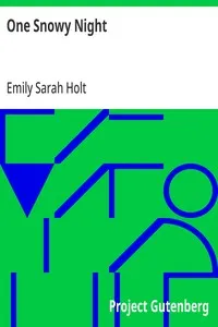 One Snowy Night: Long ago at Oxford — Emily Sarah Holt cover