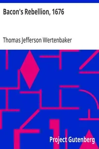Bacon's Rebellion, 1676 — Thomas Jefferson Wertenbaker cover
