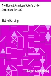 The Honest American Voter's Little Catechism for 1880 — Blythe Harding cover