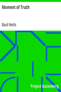 Moment of Truth — Basil Wells cover
