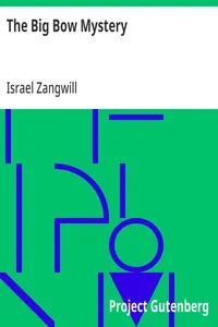 The Big Bow Mystery — Israel Zangwill cover