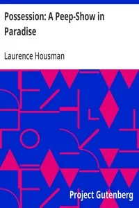 Possession: A Peep-Show in Paradise — Laurence Housman cover