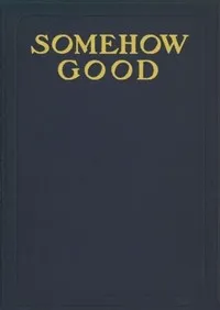 Somehow Good — William De Morgan cover