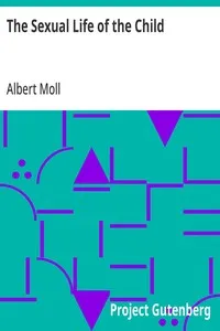 The Sexual Life of the Child — Albert Moll cover