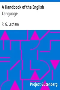 A Handbook of the English Language — R. G. (Robert Gordon) Latham cover