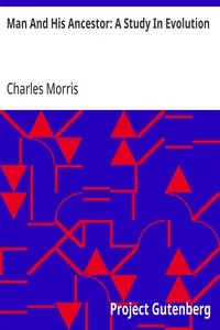 Man And His Ancestor: A Study In Evolution cover