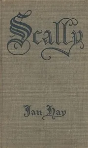 Scally: The Story of a Perfect Gentleman — Ian Hay cover