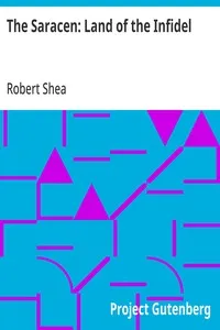 The Saracen: Land of the Infidel — Robert Shea cover