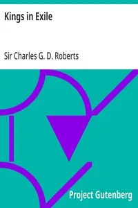 Kings in Exile — Charles G. D., Sir Roberts cover