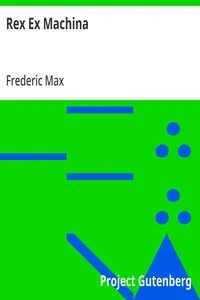 Rex Ex Machina — Frederic Max cover