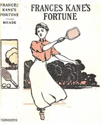 Frances Kane's Fortune — L. T. Meade cover