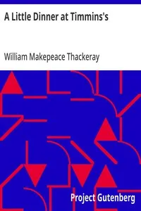 A Little Dinner at Timmins's — William Makepeace Thackeray cover