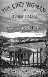 The Grey Woman and other Tales cover