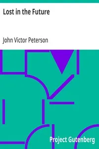 Lost in the Future — John Victor Peterson cover