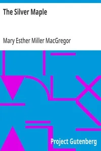 The Silver Maple — Mary Esther Miller MacGregor cover