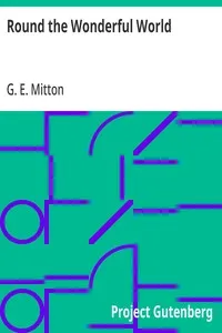 Round the Wonderful World — G. E. (Geraldine Edith) Mitton cover
