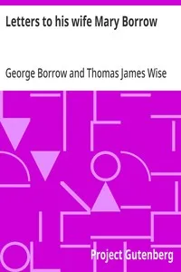 Letters to his wife Mary Borrow — George Borrow cover