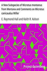 A New Subspecies of Microtus montanus from Montana and Comments on Microtus canicaudus Miller — E. Raymond (Eugene Raymond) Hall cover