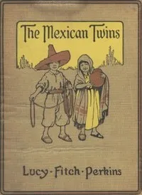 The Mexican Twins — Lucy Fitch Perkins cover