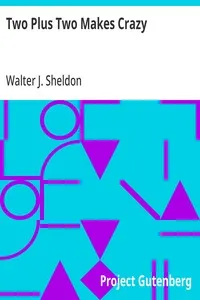 Two Plus Two Makes Crazy — Walter J. Sheldon cover