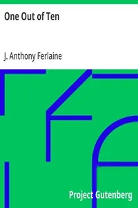 One Out of Ten — J. Anthony Ferlaine cover