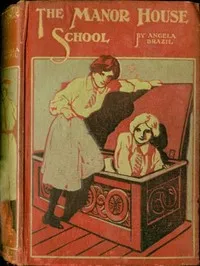 The Manor House School — Angela Brazil cover