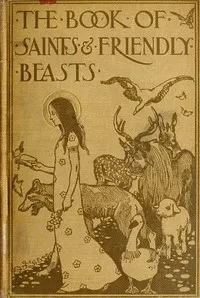 The Book of Saints and Friendly Beasts — Abbie Farwell Brown cover