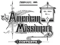 The American Missionary — Volume 39, No. 02, February, 1885 — Various cover