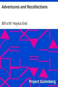 Adventures and Recollections — Bill o'th' Hoylus End cover