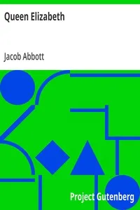 Queen Elizabeth: Makers of History — Jacob Abbott cover