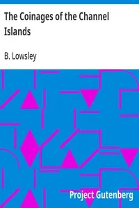 The Coinages of the Channel Islands — B. Lowsley cover
