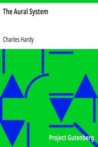 The Aural System: Being the Most Direct, the Straight-Line Method for the Simultaneous Fourfold Mastery of a Foreign Language. — Charles Hardy cover