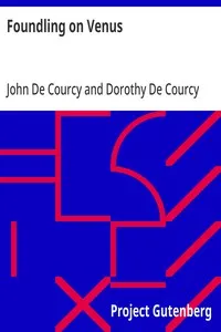 Foundling on Venus — John De Courcy cover