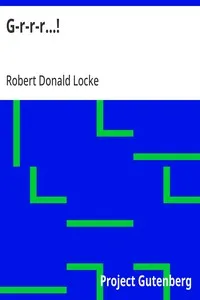G-r-r-r...! — Robert Donald Locke cover