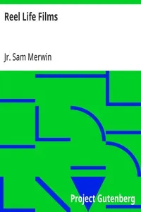 Reel Life Films — Sam, Jr. Merwin cover
