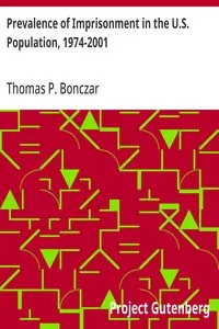 Prevalence of Imprisonment in the U.S. Population, 1974-2001 — Thomas P. Bonczar cover