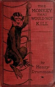 The monkey that would not kill — Henry Drummond cover