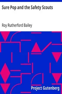 Sure Pop and the Safety Scouts — Roy Rutherford Bailey cover