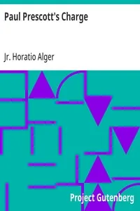 Paul Prescott's Charge — Horatio, Jr. Alger cover
