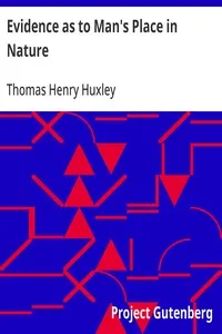 Evidence as to Man's Place in Nature — Thomas Henry Huxley cover