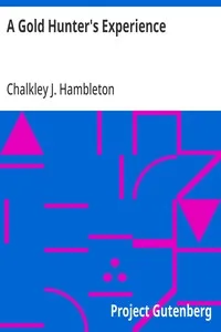 A Gold Hunter's Experience — Chalkley J. Hambleton cover
