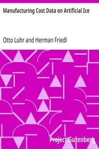 Manufacturing Cost Data on Artificial Ice — Otto Luhr cover