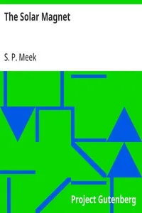 The Solar Magnet — S. P. (Sterner St. Paul) Meek cover