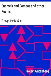 Enamels and Cameos and other Poems — Théophile Gautier cover