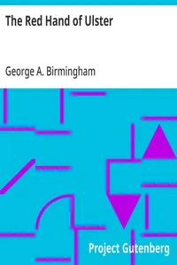 The Red Hand of Ulster — George A. Birmingham cover
