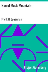 Nan of Music Mountain — Frank H. (Frank Hamilton) Spearman cover
