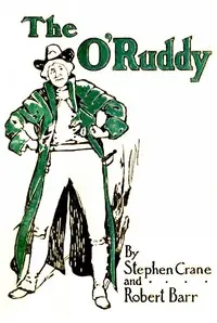 The O'Ruddy: A Romance cover