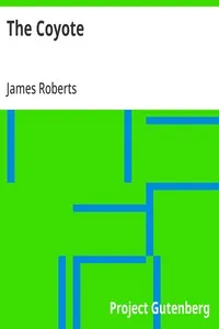 The Coyote: A Western Story — James Roberts cover
