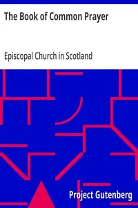 The Book of Common Prayer: and The Scottish Liturgy — Episcopal Church in Scotland cover