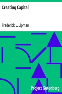 Creating Capital: Money-making as an aim in business — Frederick L. (Frederic Lockwood) Lipman cover